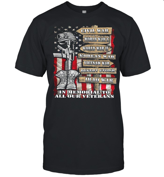 Civill War In Memorial To All Our Veterans American Flag shirt