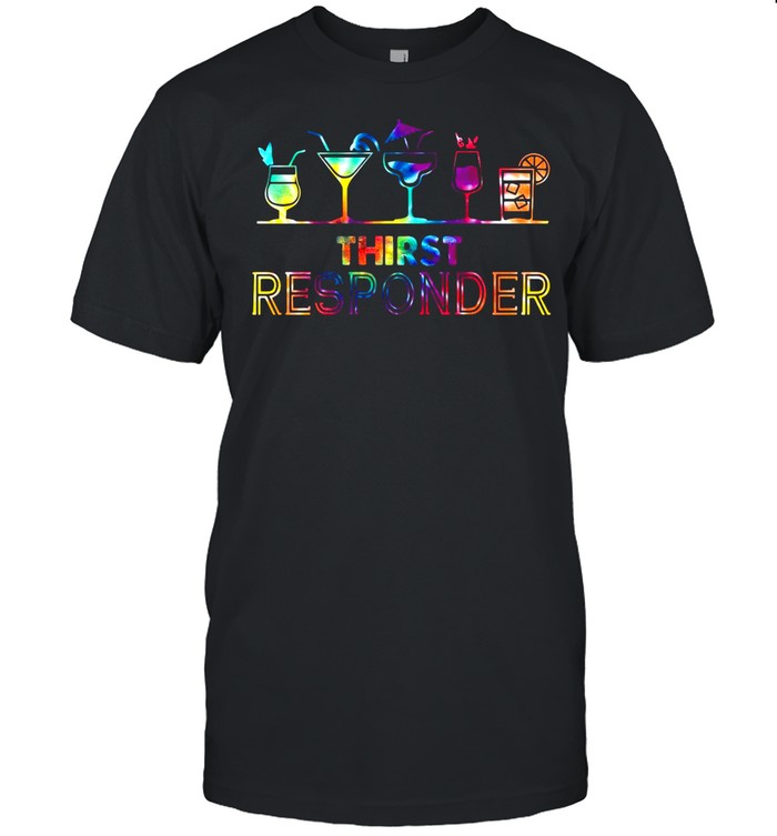 Good Thirst Responder shirt