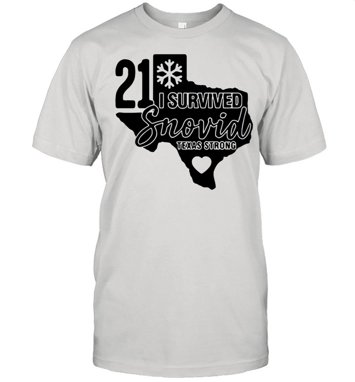 I Survived Snovid 21Texas Strong Snovid shirt