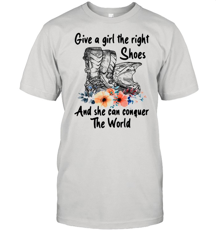 Motocross Flower Give A Girl The Right Shoes And She Can Conquer The World shirt