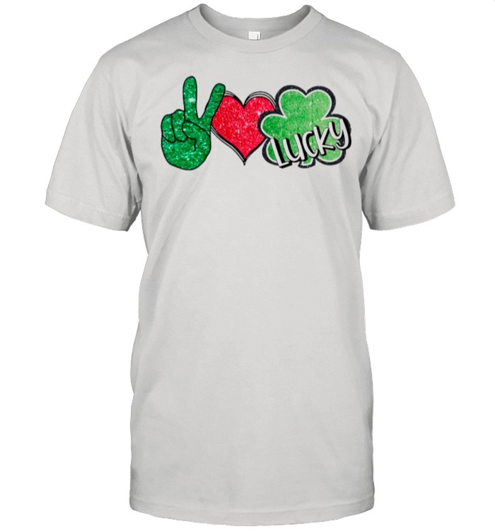 Peace Love Lucky Irish shirt
