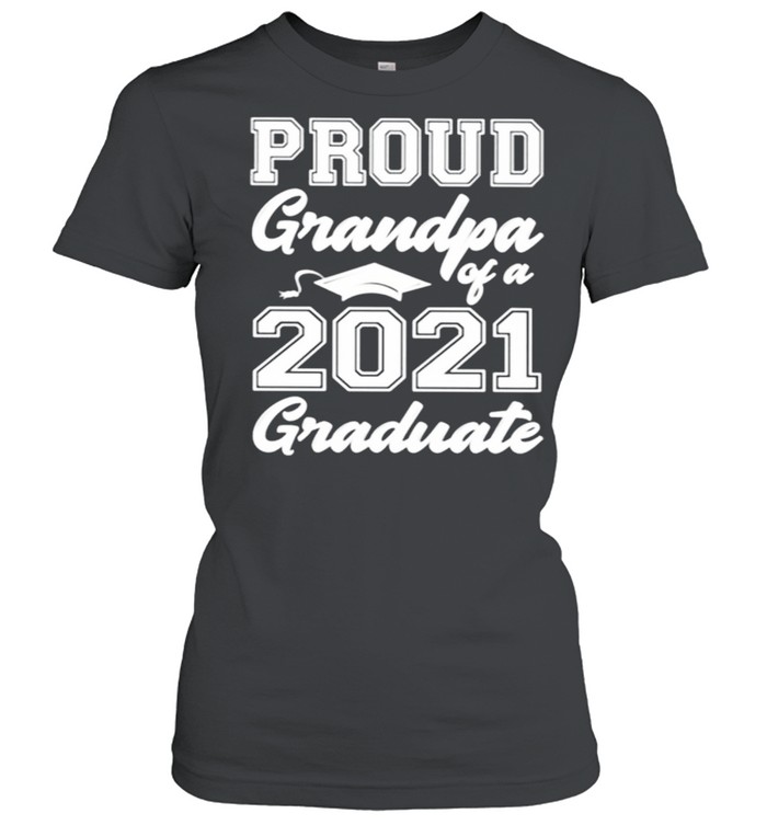 Proud Grandpa Of A 2021 Graduate shirt Classic Women's T-shirt