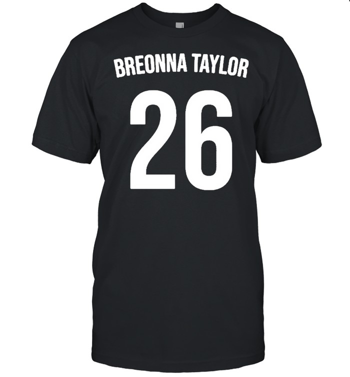 Say Her Name Breonna Taylor shirt