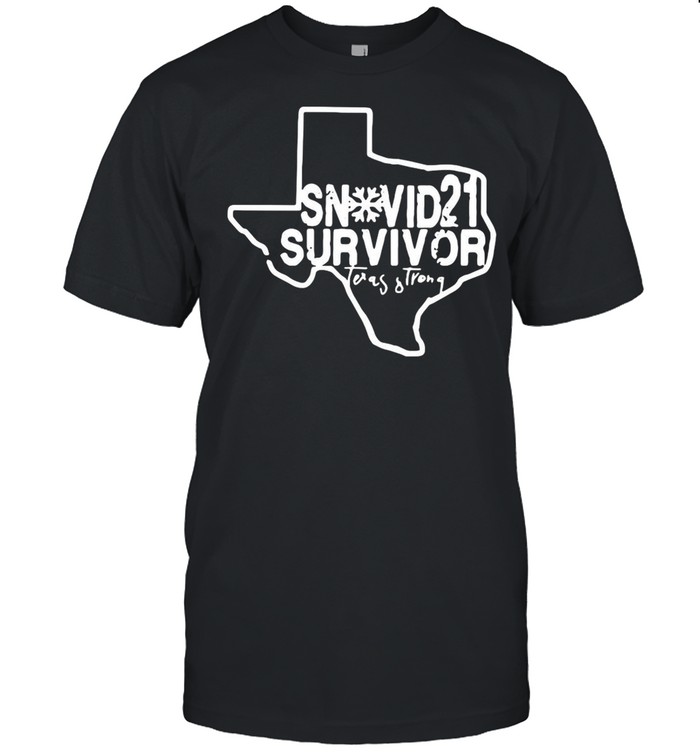 Snovid 2021 Survivor Texas Strong shirt