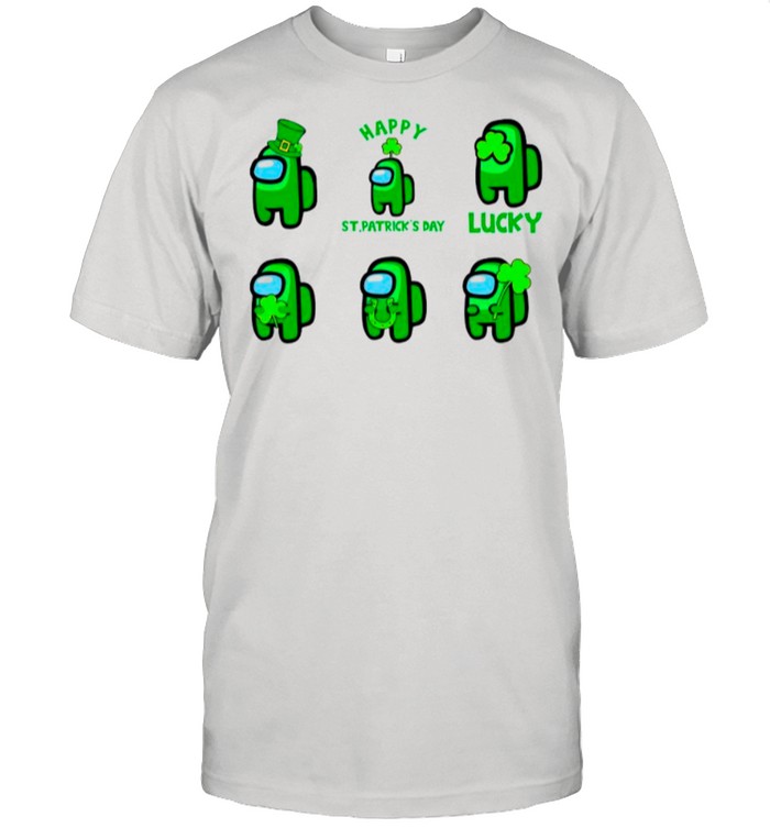 StPatricks Day Lucky Among Us shirt