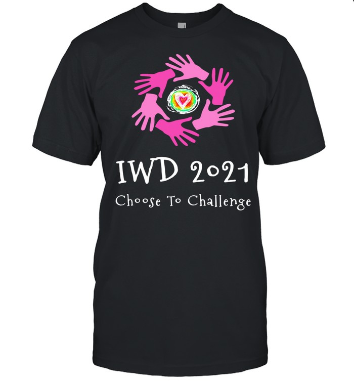 Iwd 2021 choose to challenge shirt