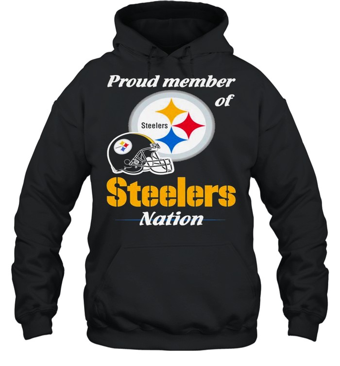 Proud Member of Pittsburgh Steelers Nation 2021 shirt Unisex Hoodie