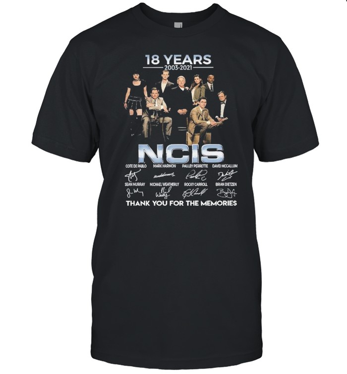 18 Years 2003 2021 NCIS Thank You For The Memories Signatures shirt