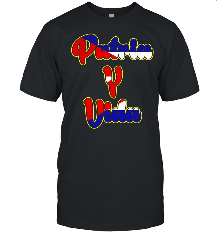 2021 Patria Y Vida, Cuba Flag, Cuban Revolution, Cubano Cuba shirt