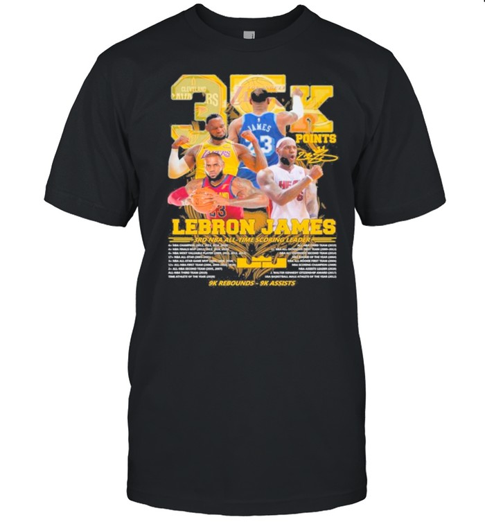 35k Lebron James 3rd NBA time scoring leader 9k Rebounds 9k assists shirt