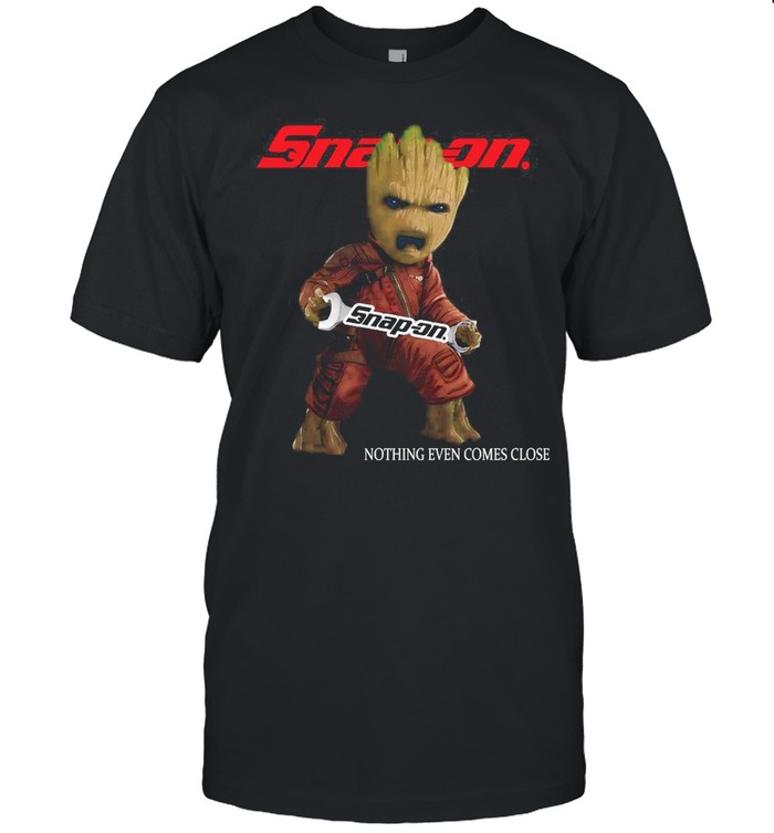 Baby Groot Hug Snap-on Nothing Even Comes Close shirt