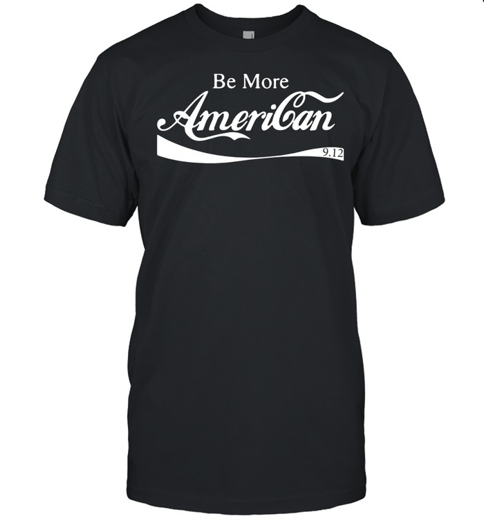 Be more american 9 12 shirt