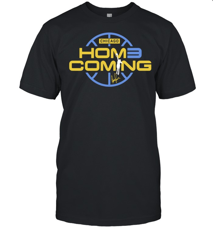 Chicago Home Coming Signature shirt