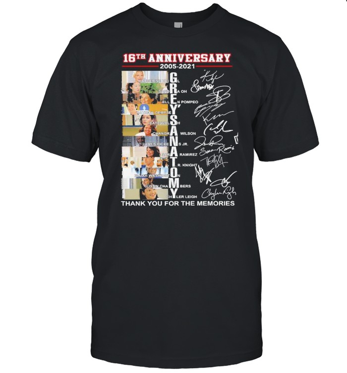 16th Anniversary 2005 2021 Grey’s Anatomy Thank You For The Memories Signatures shirt