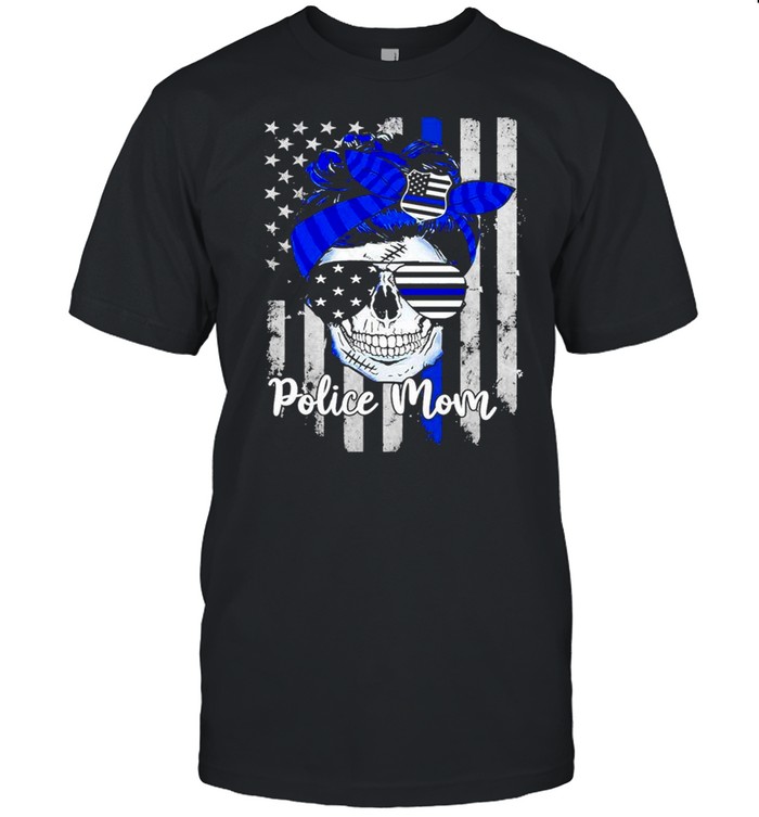 American Flag With Police Mom Skull shirt