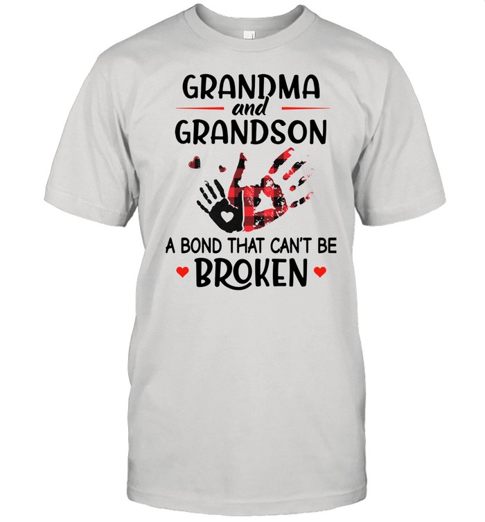 Grandma And Grandson A Bond That Can’t Be Broken shirt