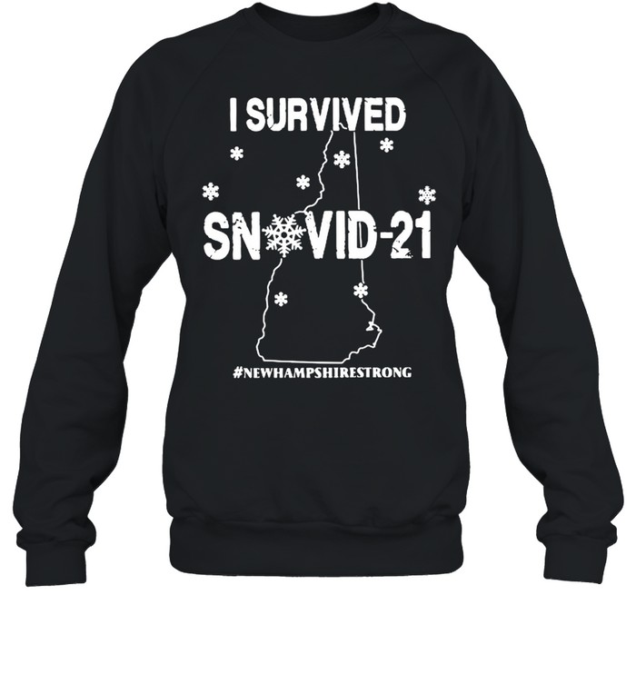 I Survived Snovid 2021 New Hampshire Strong Map shirt Unisex Sweatshirt