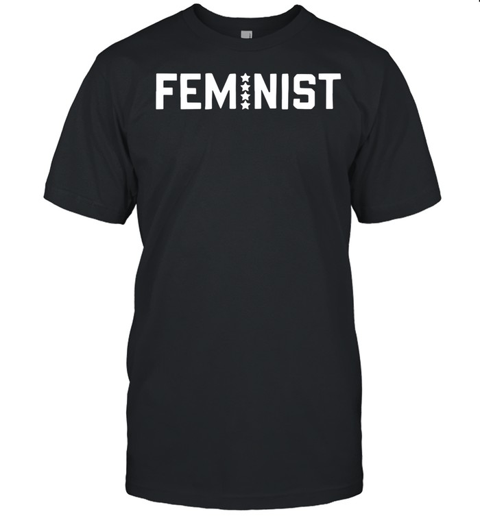 2021 feminist shirt