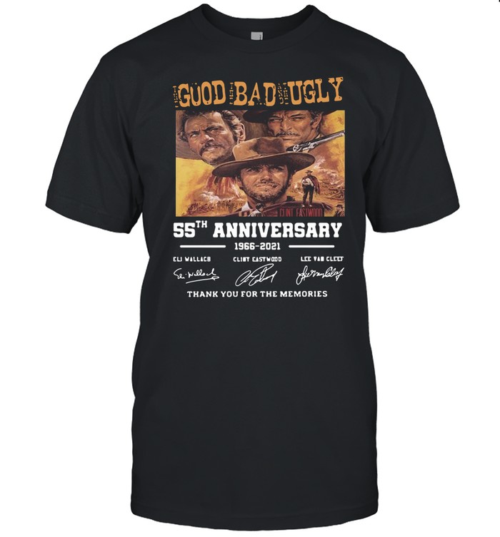 Goud Bad Ugly 55th Anniversary 1966 2021 Thank You For The Memories shirt