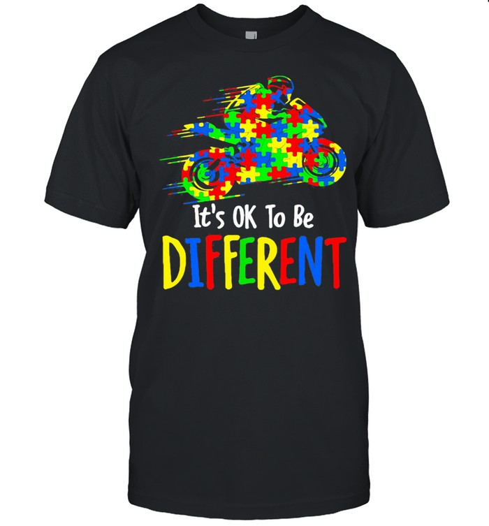 It’s Ok To Be Different Autism Awareness shirt