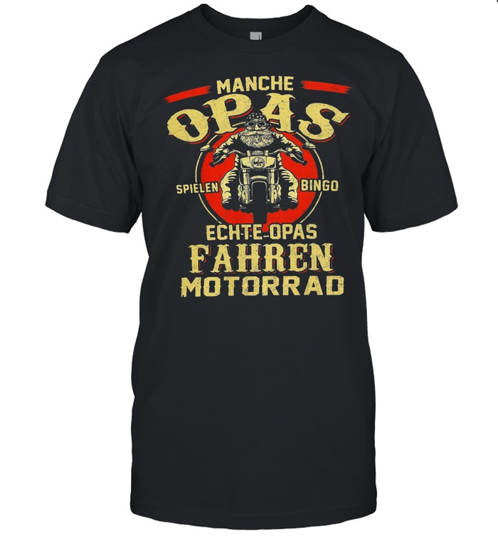 Manchie Opas Spielen Bingo Echte Opas Fahren Motorrad shirt