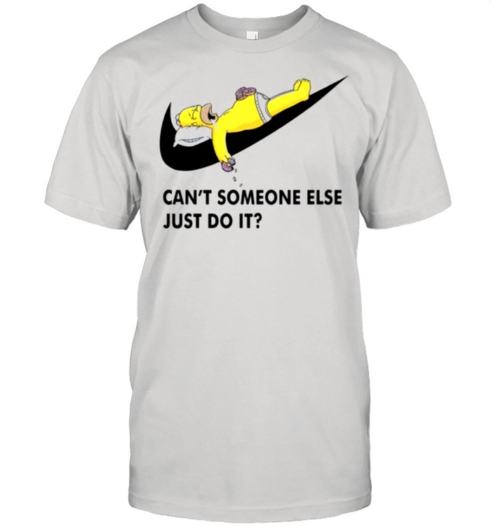 Simpson can’t someone else just do it shirt