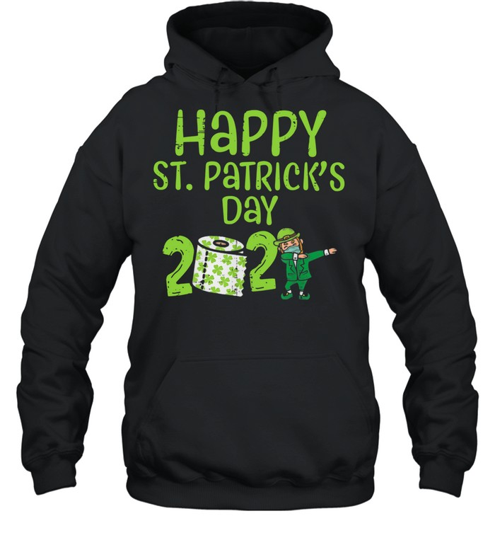 Happy St Patricks Day 2021 Toilet Paper With Elf Face Mask Dabbing shirt Unisex Hoodie