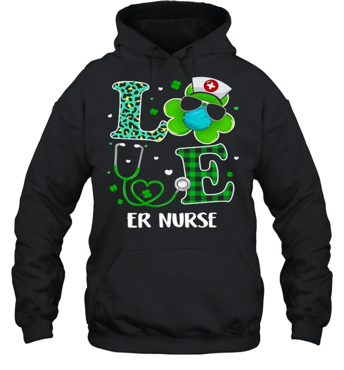 Ph 2021 St Patricks Day Love Er Nurse Funny Shamrock shirt Unisex Hoodie