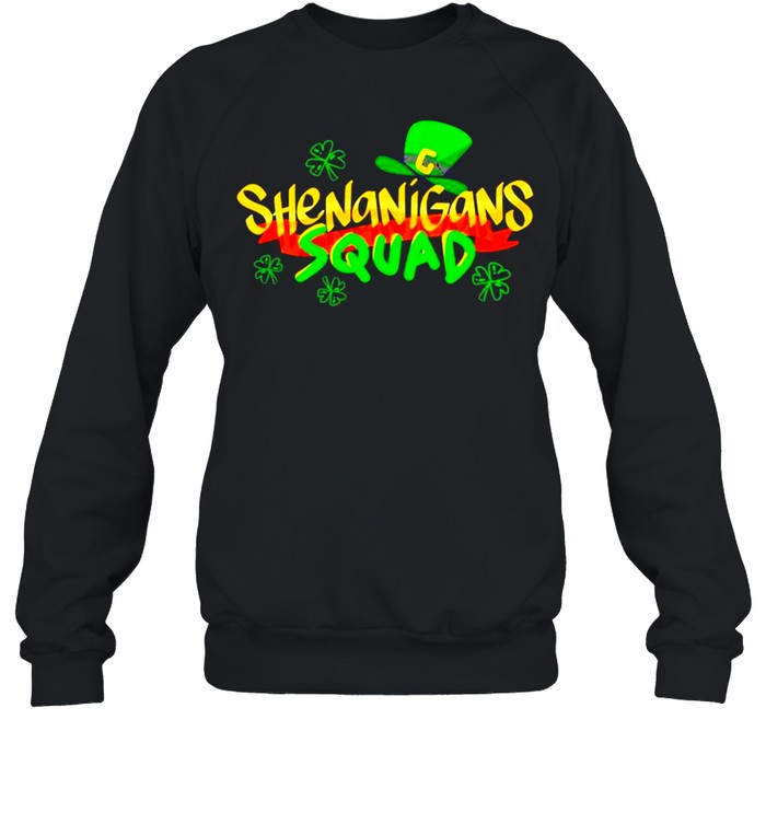 Shenanigans Squad Funny St. Patricks Day Matching Group shirt Unisex Sweatshirt