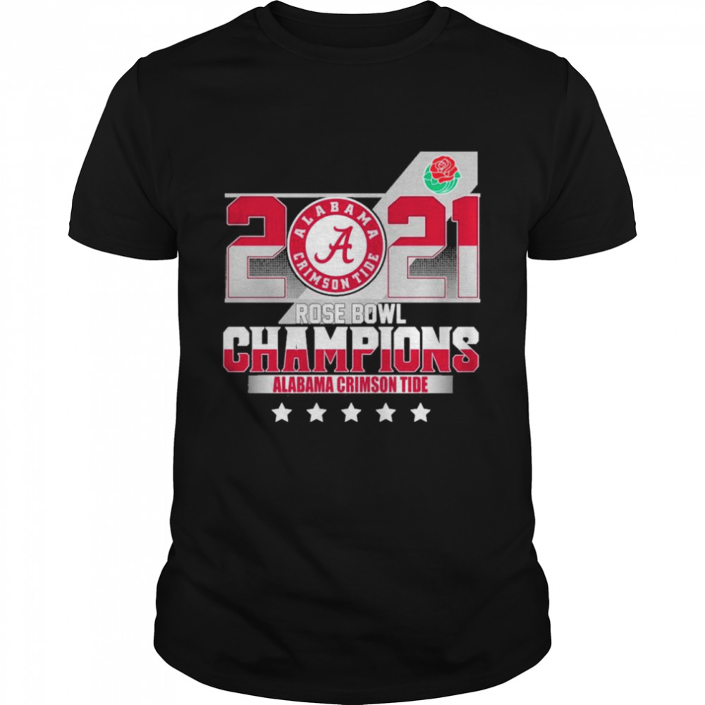 2021 Alabama Crimson Tide Rose Bowl Champions shirt