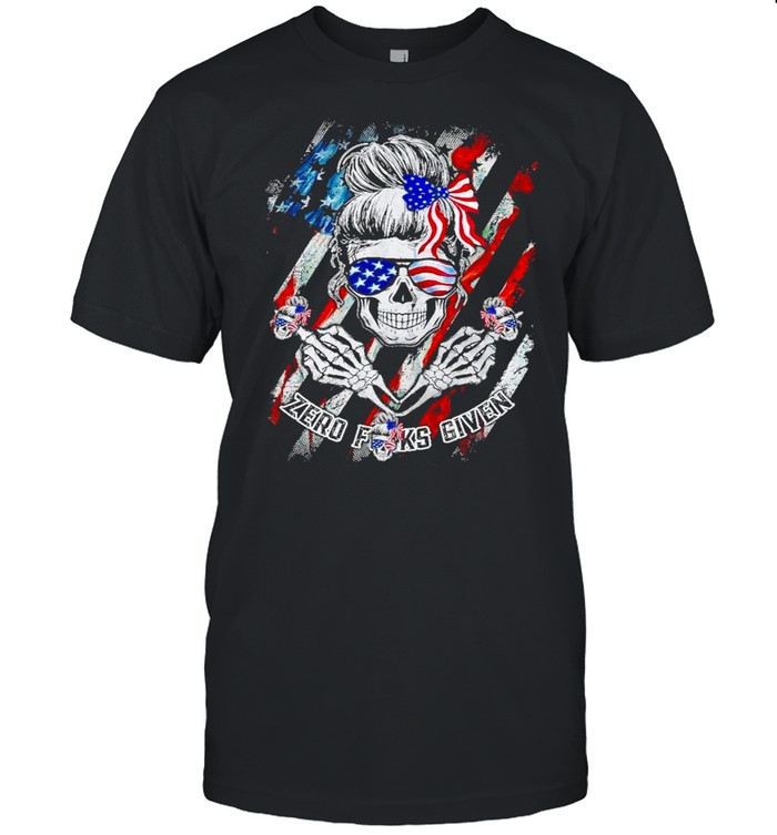 American Flag Skeleton Skull Girl Zero Fucks Given shirt