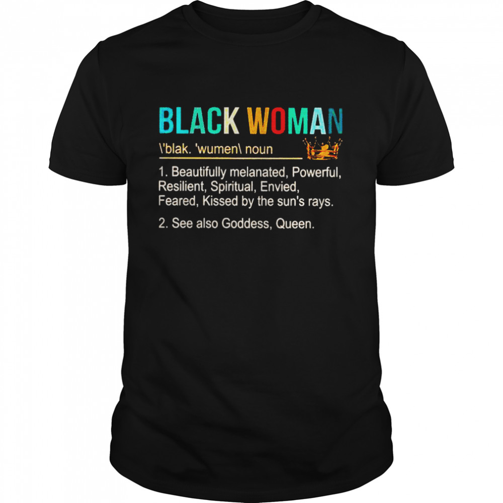 Black Woman With Blak Wumen shirt