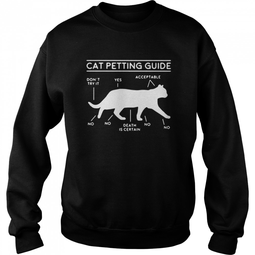 Cat petting guide shirt Unisex Sweatshirt