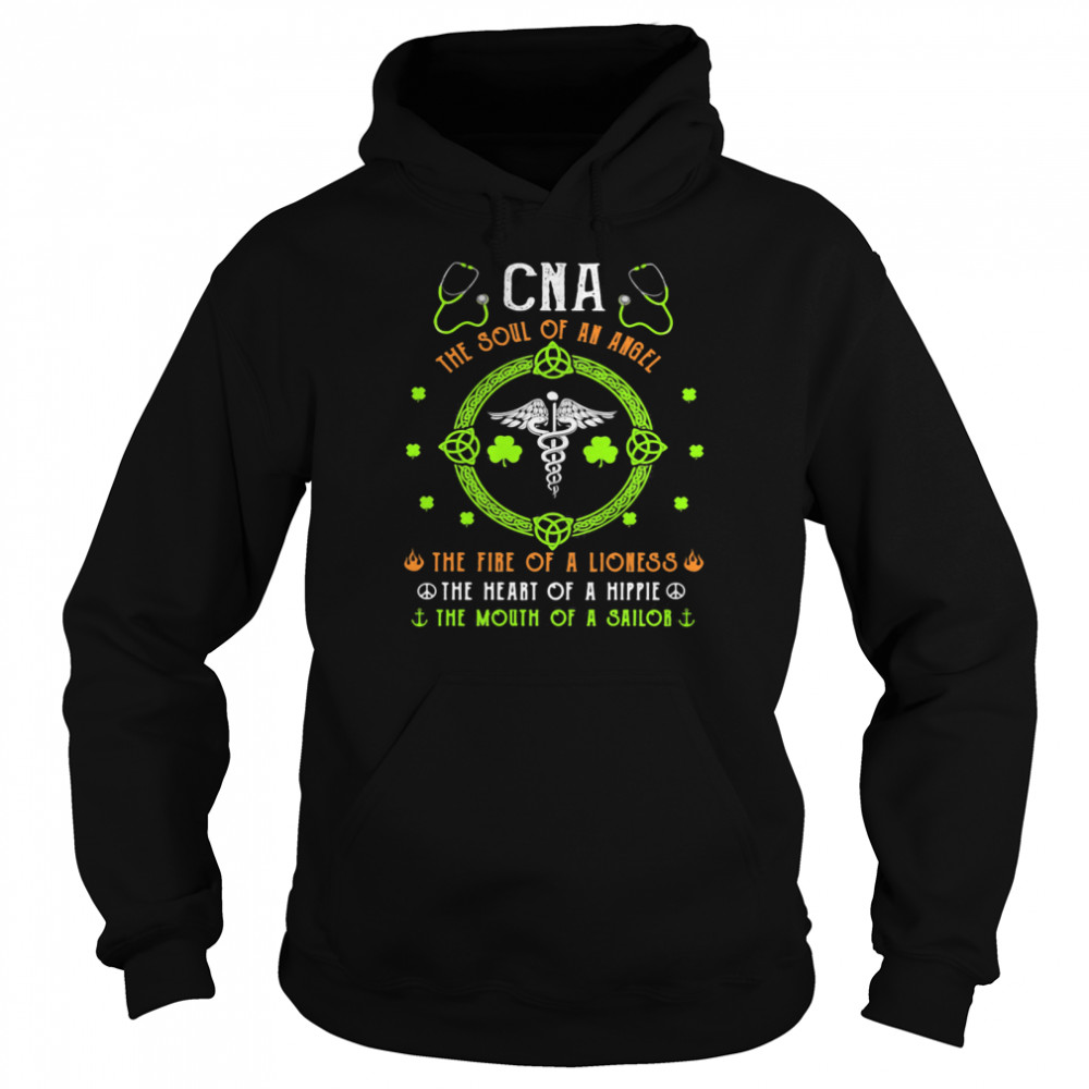 CNA The Soul Of An Angle The Fire Of A Lioness The Heart Of A Hippoe The Mouth Of A Sailor shirt Unisex Hoodie