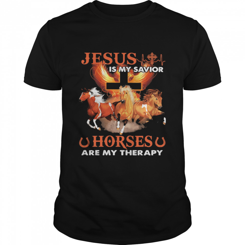 Jesus Is My Savior Horse Are My Therapy shirt Classic Men's T-shirt