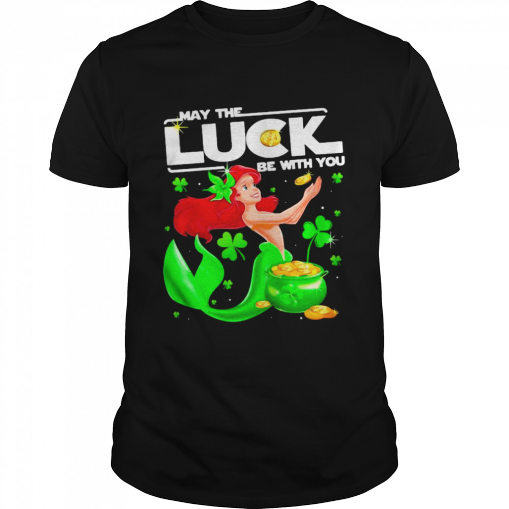 May The Luck Be With You Ariel Patricks Day shirt Classic Men's T-shirt