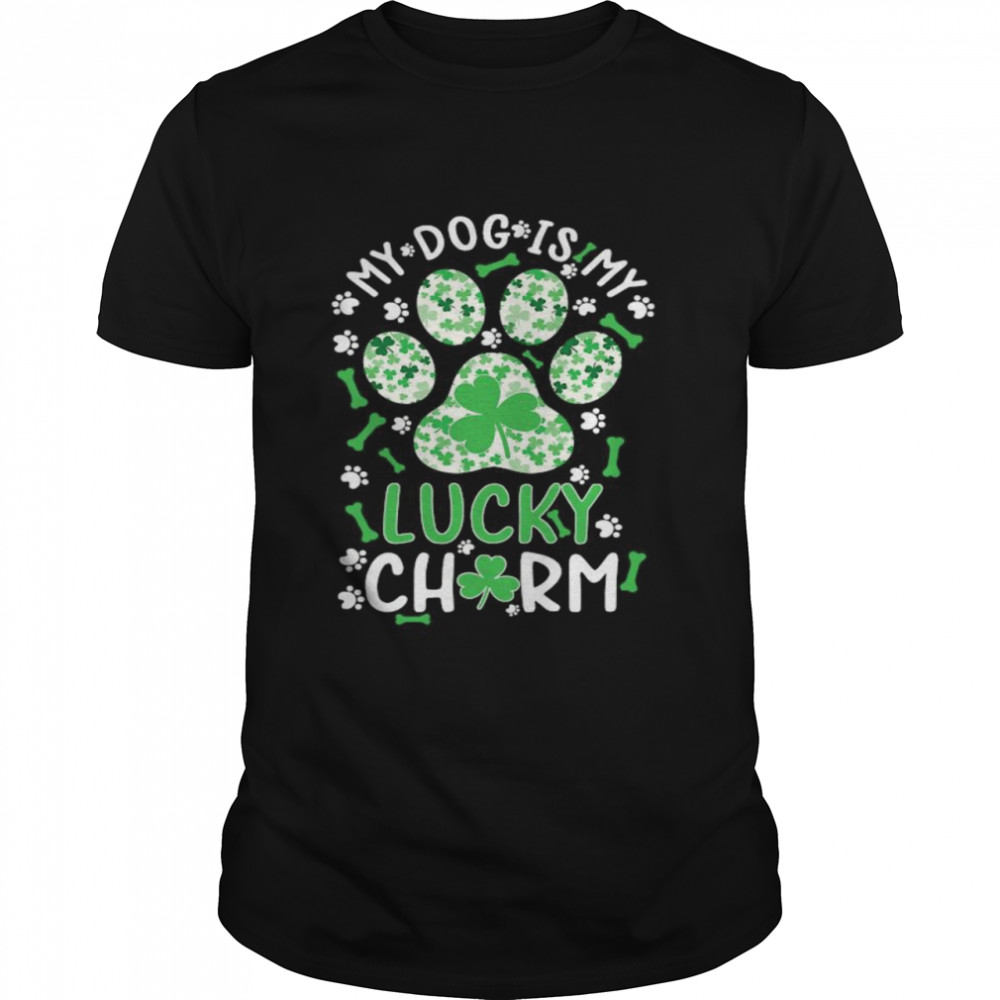 My Dog Is My Lucky Charm Shamrock Paw Dog St Patrick’s Day shirt Classic Men's T-shirt