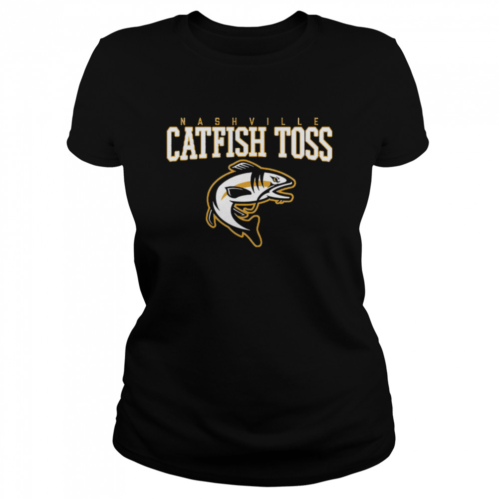 Nashville catfish toss shirt Classic Women's T-shirt