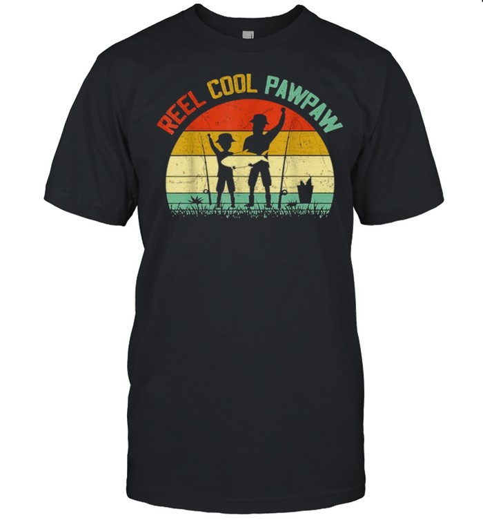 Reel Cool Pawpaw Vintage Fisherman Father’s Day shirt