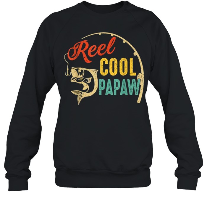 Vintage Fishing Reel Cool Papaw shirt Unisex Sweatshirt
