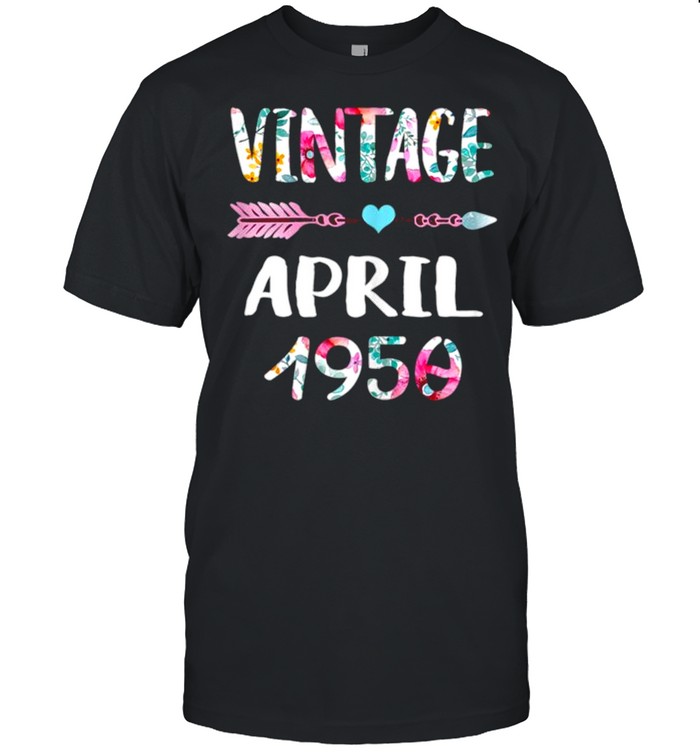 April Girls 1950 71st Birthday 71 Year Vintage Since 1950 shirt