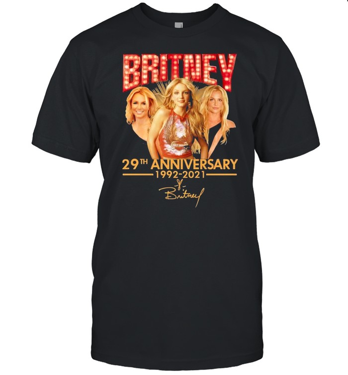 Britney 29th Anniversary 1992 2021 Signature shirt