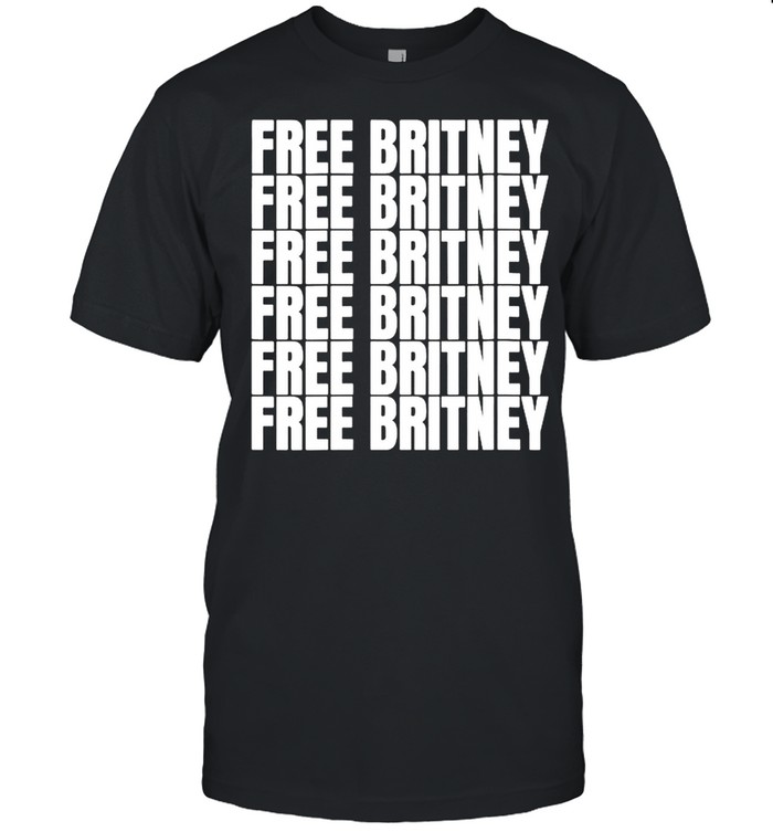 Free Britney Free Britney shirt