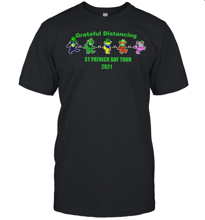 Grateful Distancing St Patricks Day Tour 2021 shirt