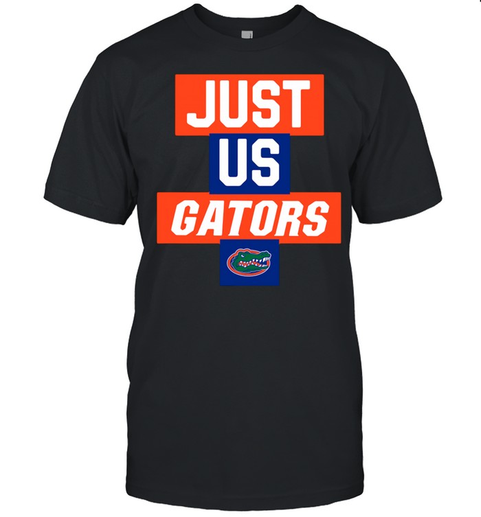 Just us Florida Gators 2021 shirt