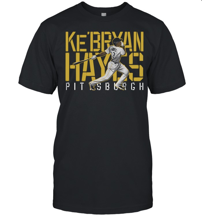 Ke’bryan Hayes Pittsburgh Baseball 2021 shirt