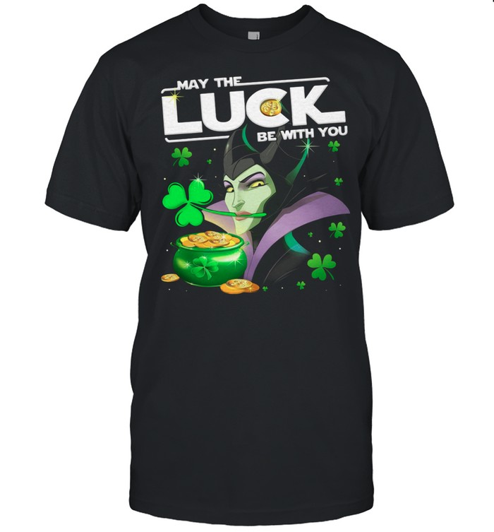 Maleficent may the luck be with you St Patricks Day shirt