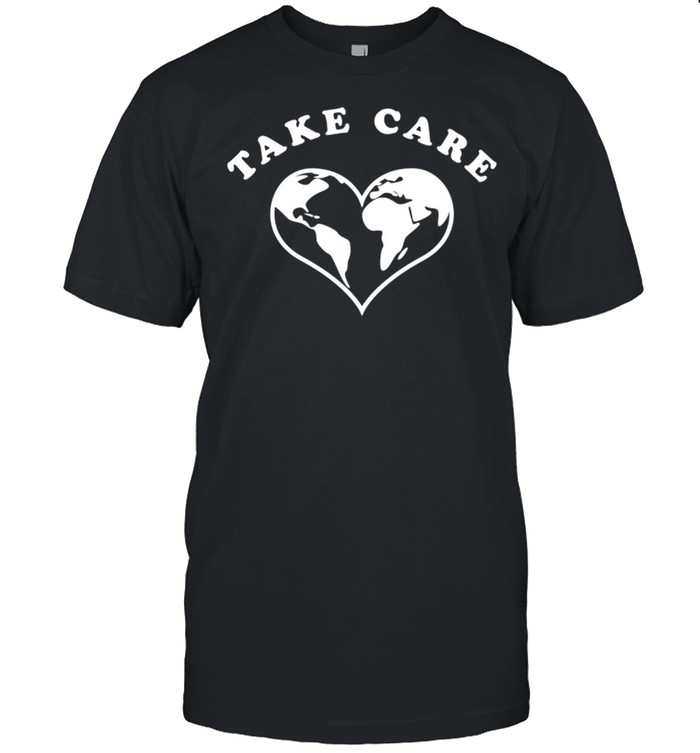 Take care shirt