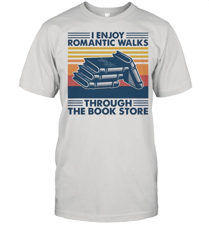 Book I Enjoy Romantic Walks Through The Bookstore T-shirt Classic Men's T-shirt