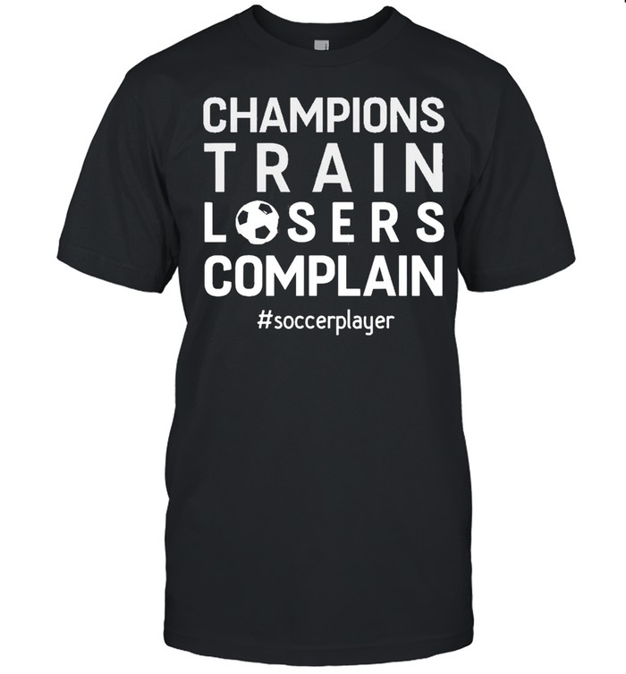 Champion Motivation Quote Gift Outfit shirt